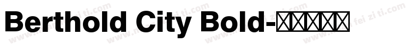 Berthold City Bold字体转换
